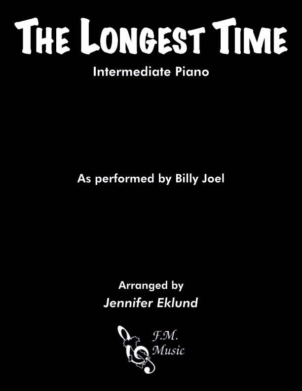 The Longest Time (Intermediate Piano)